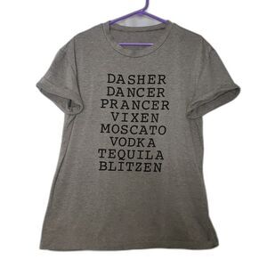 DASHER DANCER TEQUILLA BLITZEN Christmas Holiday Gray T Shirt Womens Size XL